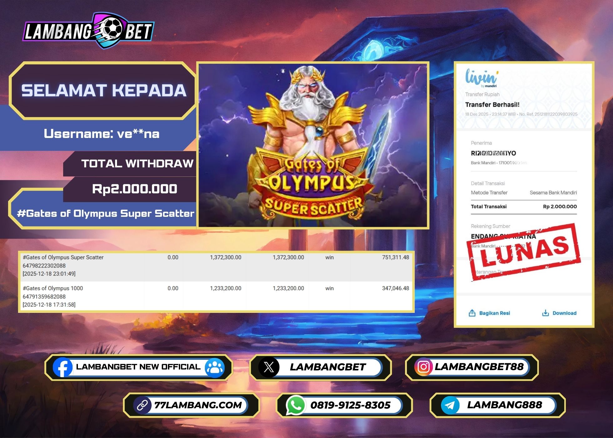 LAMBANGBET [18 DESEMBER 2025] JACKPOT SLOT Gates of Olympus Super Scatter "Rp2.000.000" LUNAS